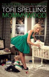 Mommywood by Tori Spelling Paperback Book