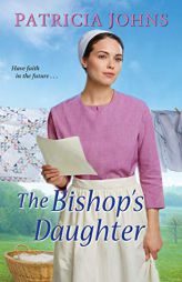 The Bishop's Daughter by Patricia Johns Paperback Book