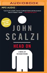 Head On (Narrated by Wil Wheaton) (Lock In) by John Scalzi Paperback Book