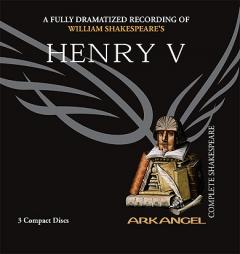 Henry V (Arkangel Complete Shakespeare) by William Shakespeare Paperback Book
