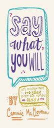 Say What You Will by Cammie McGovern Paperback Book