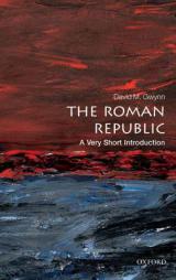 The Roman Republic: A Very Short Introduction by David M. Gwynn Paperback Book
