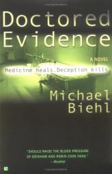 Doctored Evidence by Michael Biehl Paperback Book