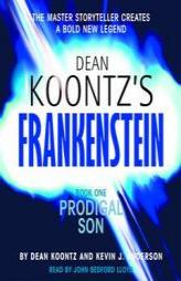 Prodigal Son (Dean Koontz's Frankenstein, Book 1) by Dean Koontz Paperback Book