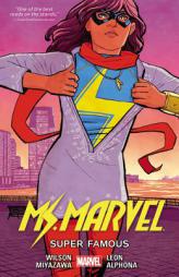 Ms. Marvel Vol. 5: Super Famous by G. Willow Wilson Paperback Book
