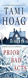Prior Bad Acts: A Novel (Sam Kovac and Nikki Liska) by Tami Hoag Paperback Book