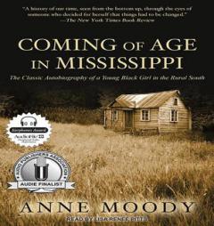 Coming of Age in Mississippi by Anne Moody Paperback Book