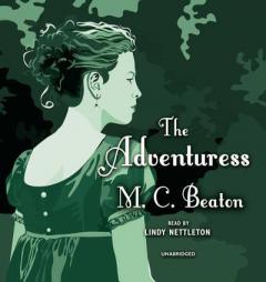 The Adventuress  (House for the Season Series, Book 5) (House for Season) by M. C. Beaton Paperback Book