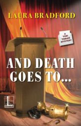 And Death Goes To… by Laura Bradford Paperback Book