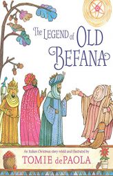 The Legend of Old Befana: An Italian Christmas Story by Tomie dePaola Paperback Book