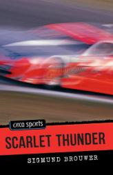 Scarlet Thunder by Sigmund Brouwer Paperback Book