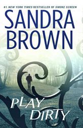 Play Dirty by Sandra Brown Paperback Book