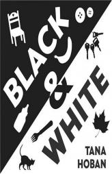 Black & White by Tana Hoban Paperback Book