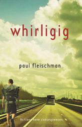 Whirligig by Paul Fleischman Paperback Book