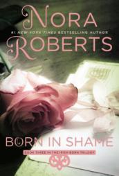 Born in Shame (Concannon Sisters Trilogy) by Nora Roberts Paperback Book