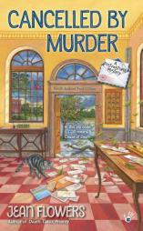 Cancelled by Murder: A Postmistress Mystery by Jean Flowers Paperback Book