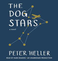 The Dog Stars by Peter Heller Paperback Book