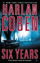 Six Years by Harlan Coben Paperback Book