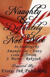 Naughty & Definitely Not Nice by Rukyyah Paperback Book