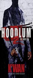 The Good Son: A Hoodlum Novel by K'wan Paperback Book