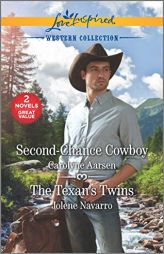 Second-Chance Cowboy & the Texan's Twins by Carolyne Aarsen Paperback Book