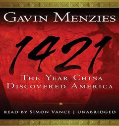 1421: The Year China Discovered America by Gavin Menzies Paperback Book