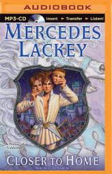 Closer to Home (Herald Spy) by Mercedes Lackey Paperback Book
