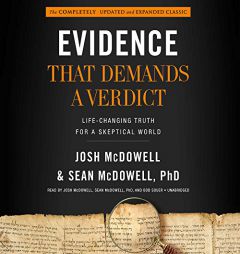 Evidence That Demands a Verdict: Life-Changing Truth for a Skeptical World by Josh McDowell Paperback Book