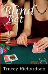 Blind Bet by Tracey Richardson Paperback Book