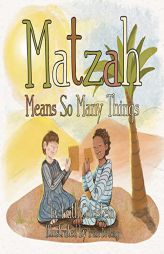 Matzah Means So Many Things by Faith Goldstein Paperback Book
