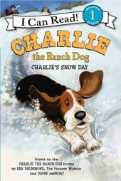 Charlie the Ranch Dog: Charlie's Snow Day by Ree Drummond Paperback Book