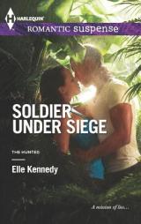 Soldier Under Siege by Elle Kennedy Paperback Book