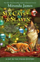 Six Cats a Slayin' (Cat in the Stacks Mystery) by Miranda James Paperback Book