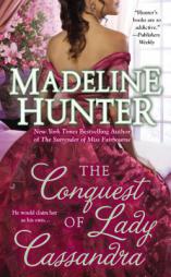 The Conquest of Lady Cassandra by Madeline Hunter Paperback Book