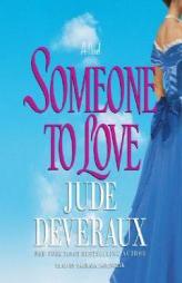 Someone to Love by Jude Deveraux Paperback Book