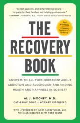 The Recovery Book: Completely Updated and Revised by Al J. Mooney Paperback Book