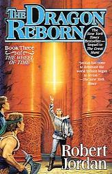 The Dragon Reborn: Book Three of 'The Wheel of Time by Robert Jordan Paperback Book