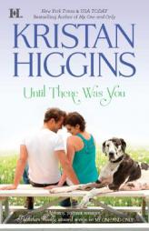 Until There Was You (Hqn) by Kristan Higgins Paperback Book