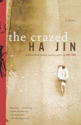 The Crazed by Ha Jin Paperback Book