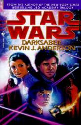 Darksaber (Star Wars) by Kevin J. Anderson Paperback Book