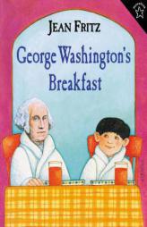 George Washington's Breakfast by Jean Fritz Paperback Book