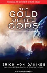 The Gold of the Gods by Erich Daniken Paperback Book