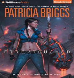 Fire Touched (Mercy Thompson Series) by Patricia Briggs Paperback Book