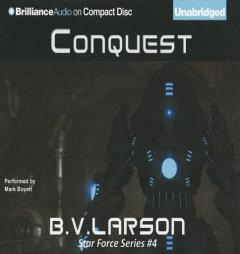 Conquest (Star Force) by B. V. Larson Paperback Book