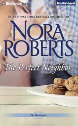 The Perfect Neighbor (The MacGregors) by Nora Roberts Paperback Book