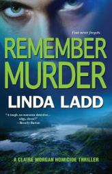 Remember Murder by Linda Ladd Paperback Book