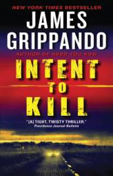 Intent to Kill by James Grippando Paperback Book