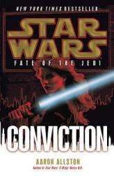 Star Wars: Fate of the Jedi: Conviction by Aaron Allston Paperback Book