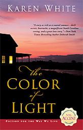 The Color of Light by Karen White Paperback Book