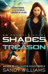 Shades of Treason by Sandy Williams Paperback Book